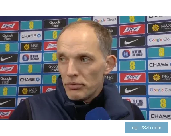 名宿质疑英足总续约图赫尔世界杯表现如何